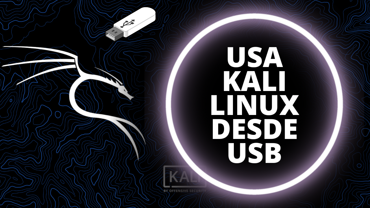 Instalar Kali Linux En Usb Persistente Con Rufus